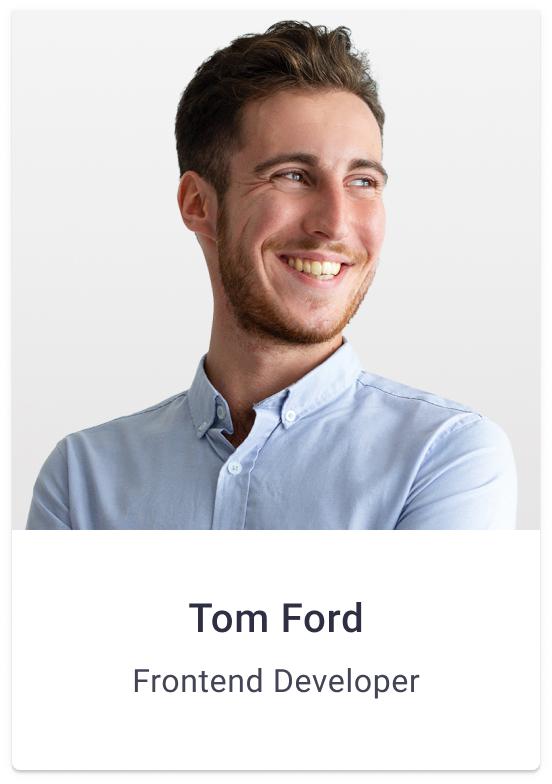 Tom Ford  
            Frontend Developer